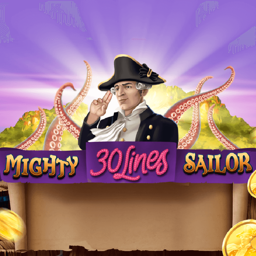 Mighty sailor 30
